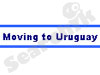 Moving To Uruguay 